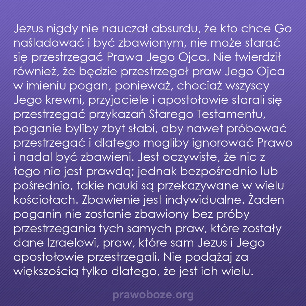 0018 – Grafika o Prawie Bożym: Jezus nigdy nie nauczał absurdu, że kto chce Go naśladować...