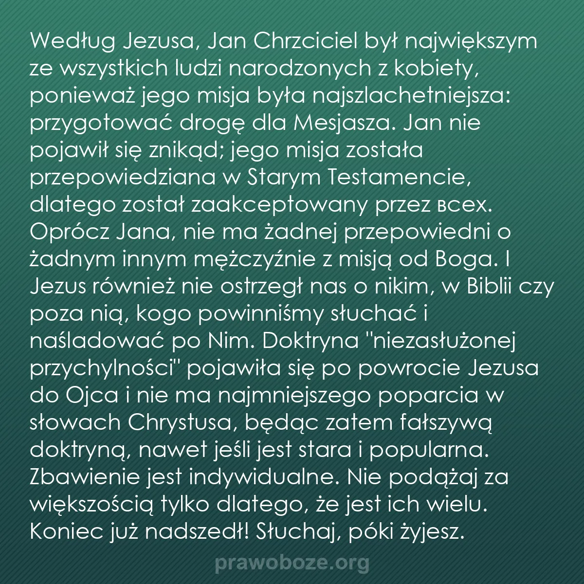 0020 – Grafika o Prawie Bożym: Według Jezusa, Jan Chrzciciel był największym ze wszystkich...