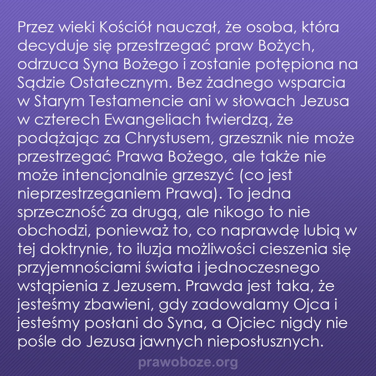 0038 – Grafika o Prawie Bożym: Przez wieki Kościół nauczał, że osoba, która decyduje...