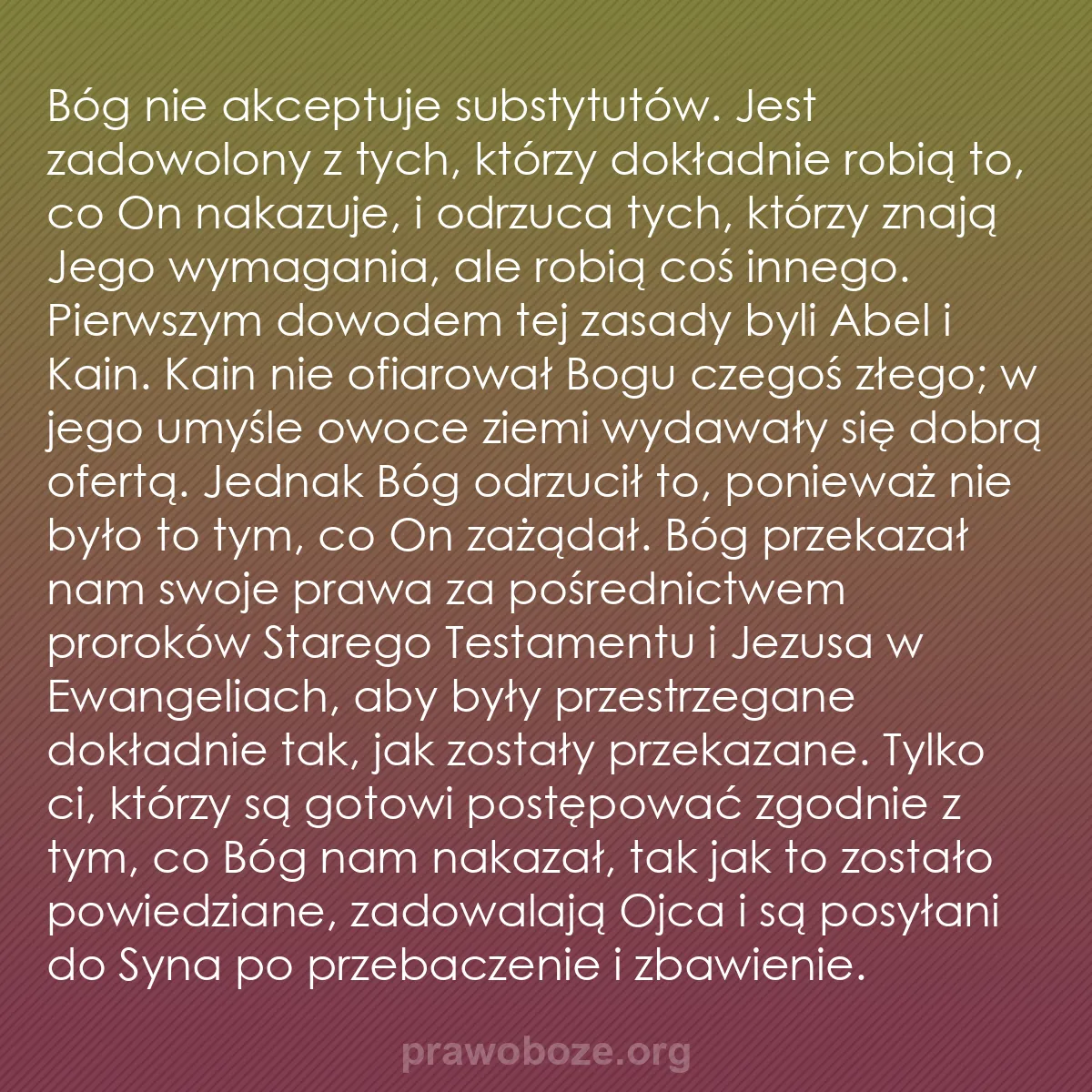 0048 – Grafika o Prawie Bożym: Bóg nie akceptuje substytutów. Jest zadowolony z tych,...