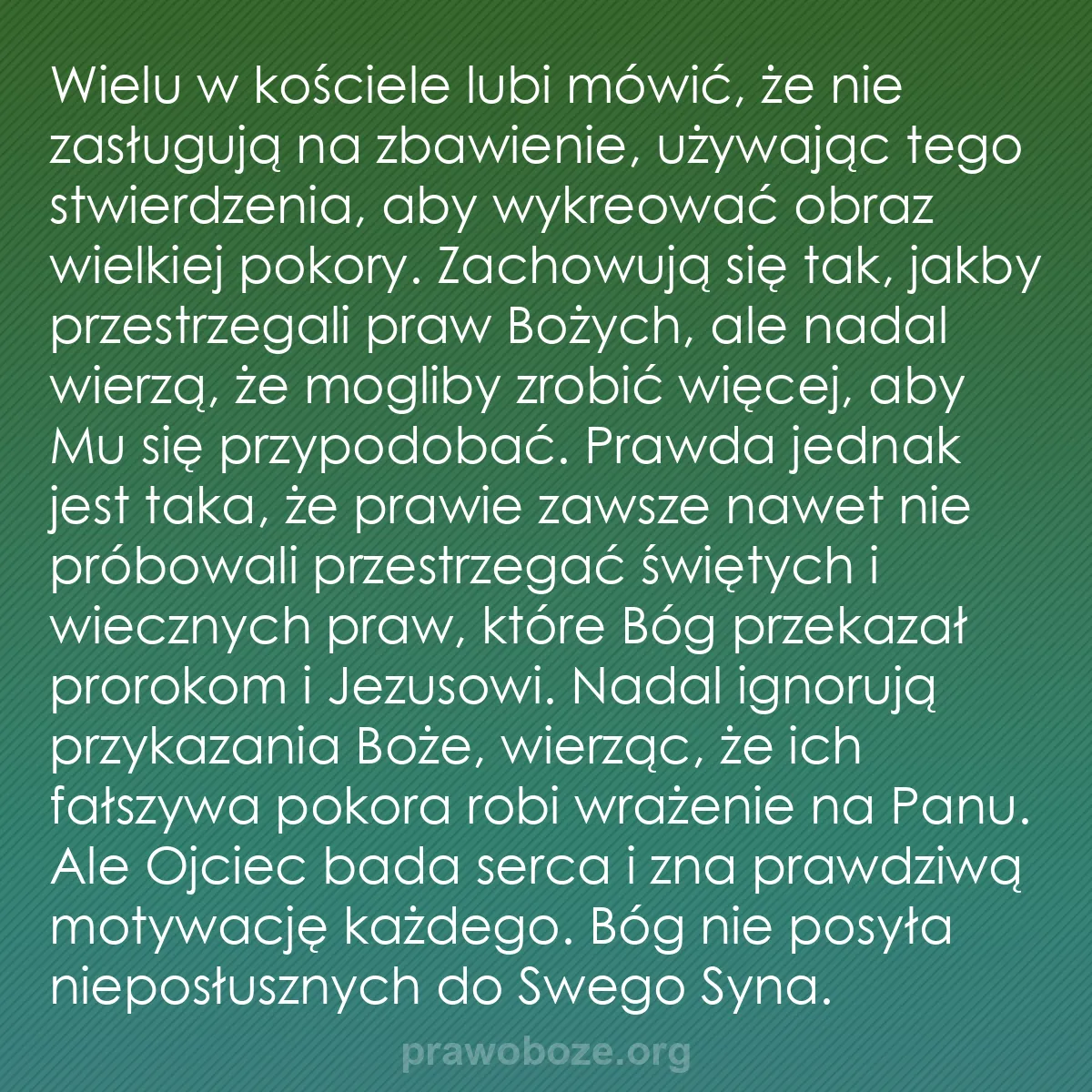 0050 – Grafika o Prawie Bożym: Wielu w kościele lubi mówić, że nie zasługują na zbawienie,...