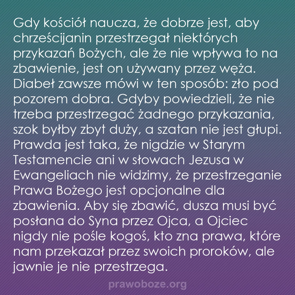 0064 – Grafika o Prawie Bożym: Gdy kościół naucza, że dobrze jest, aby chrześcijanin...