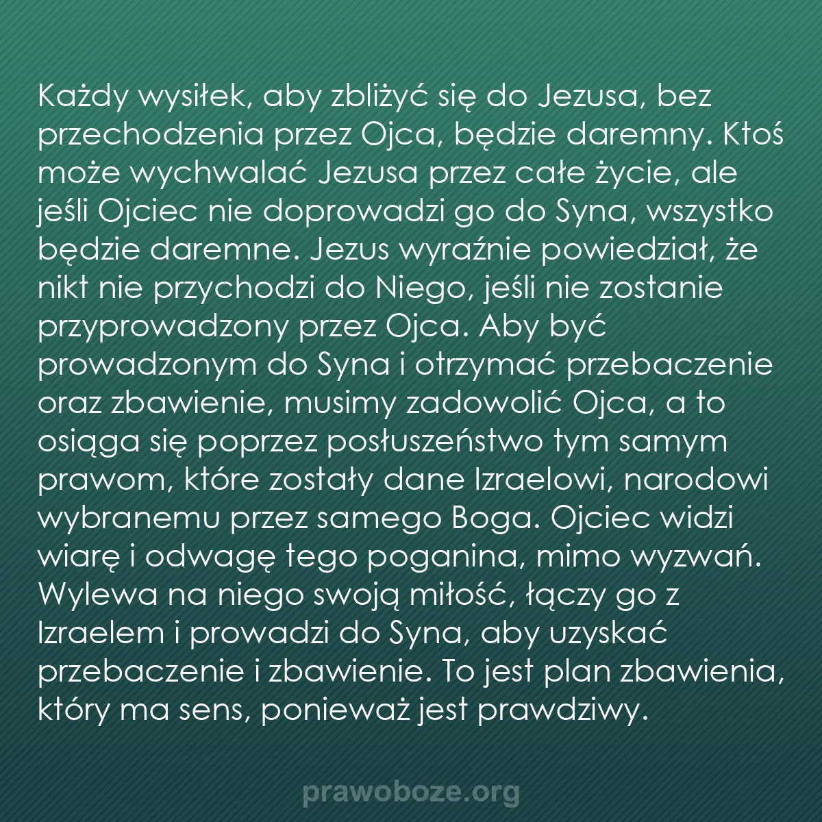0100 – Grafika o Prawie Bożym: Każdy wysiłek, aby zbliżyć się do Jezusa, bez przechodzenia...