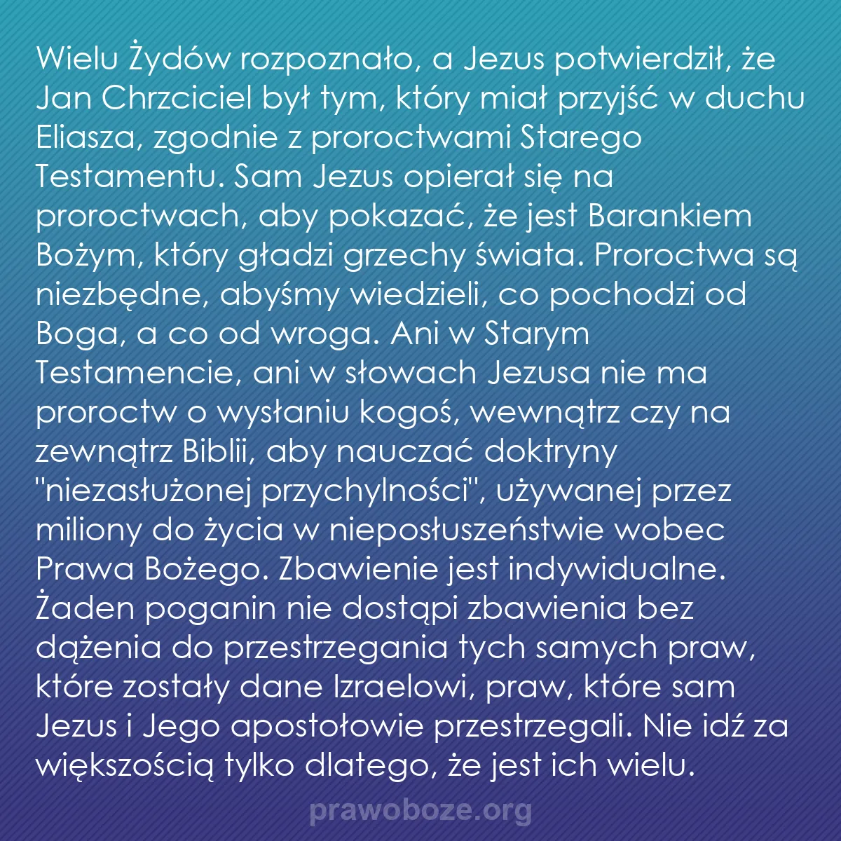 0115 – Grafika o Prawie Bożym: Wielu Żydów rozpoznało, a Jezus potwierdził, że Jan...