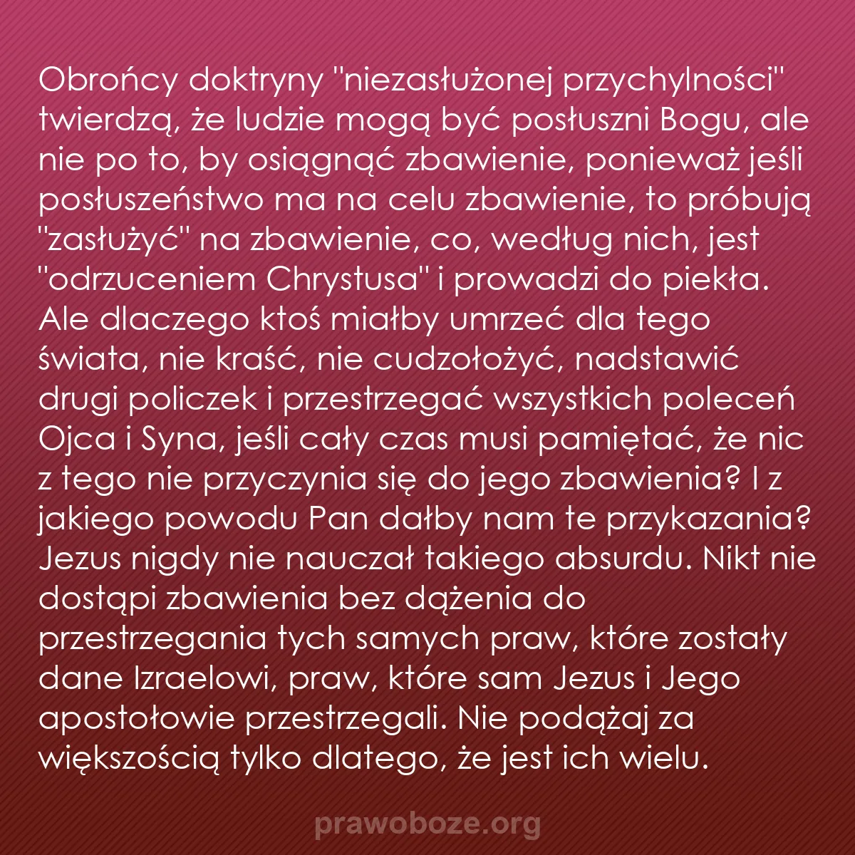 0119 – Grafika o Prawie Bożym: Obrońcy doktryny "niezasłużonej przychylności" twierdzą,...
