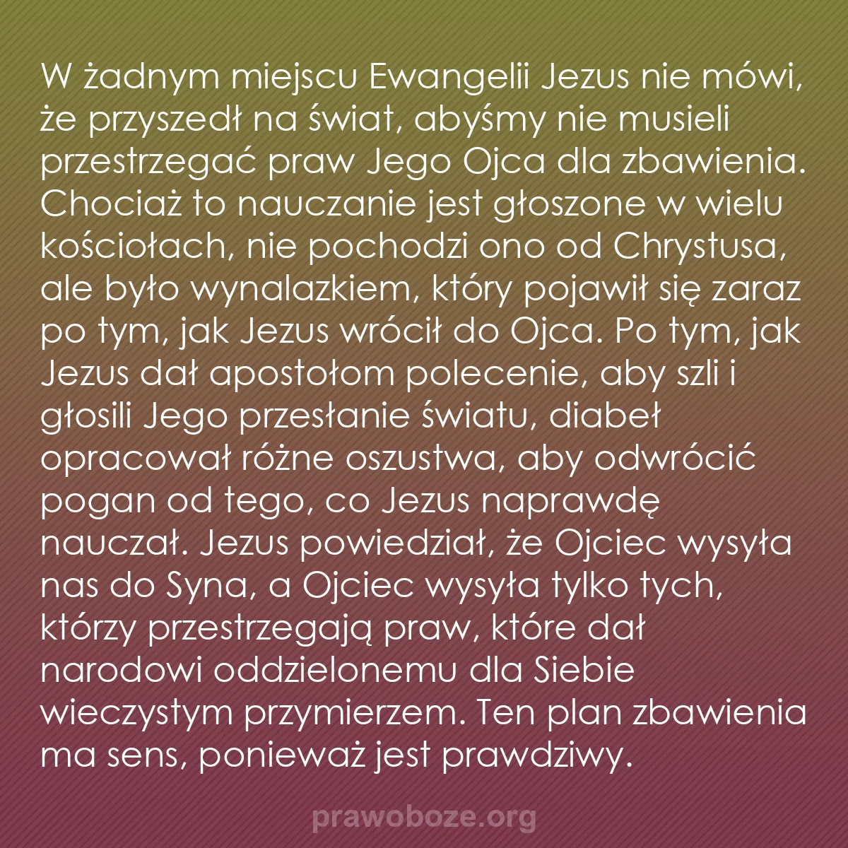 0148 – Grafika o Prawie Bożym: W żadnym miejscu Ewangelii Jezus nie mówi, że przyszedł...