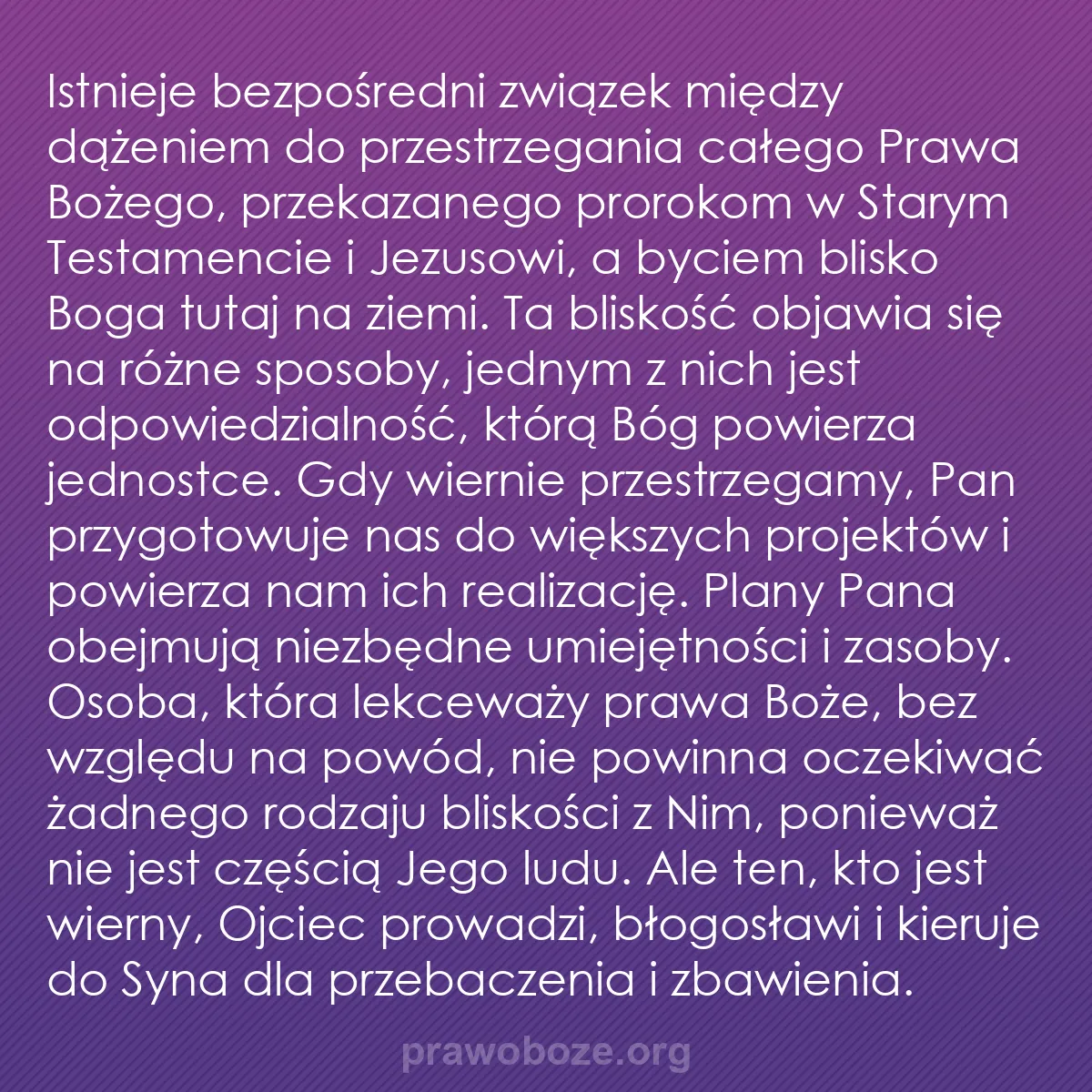 0151 – Grafika o Prawie Bożym: Istnieje bezpośredni związek między dążeniem do przestrzegania...