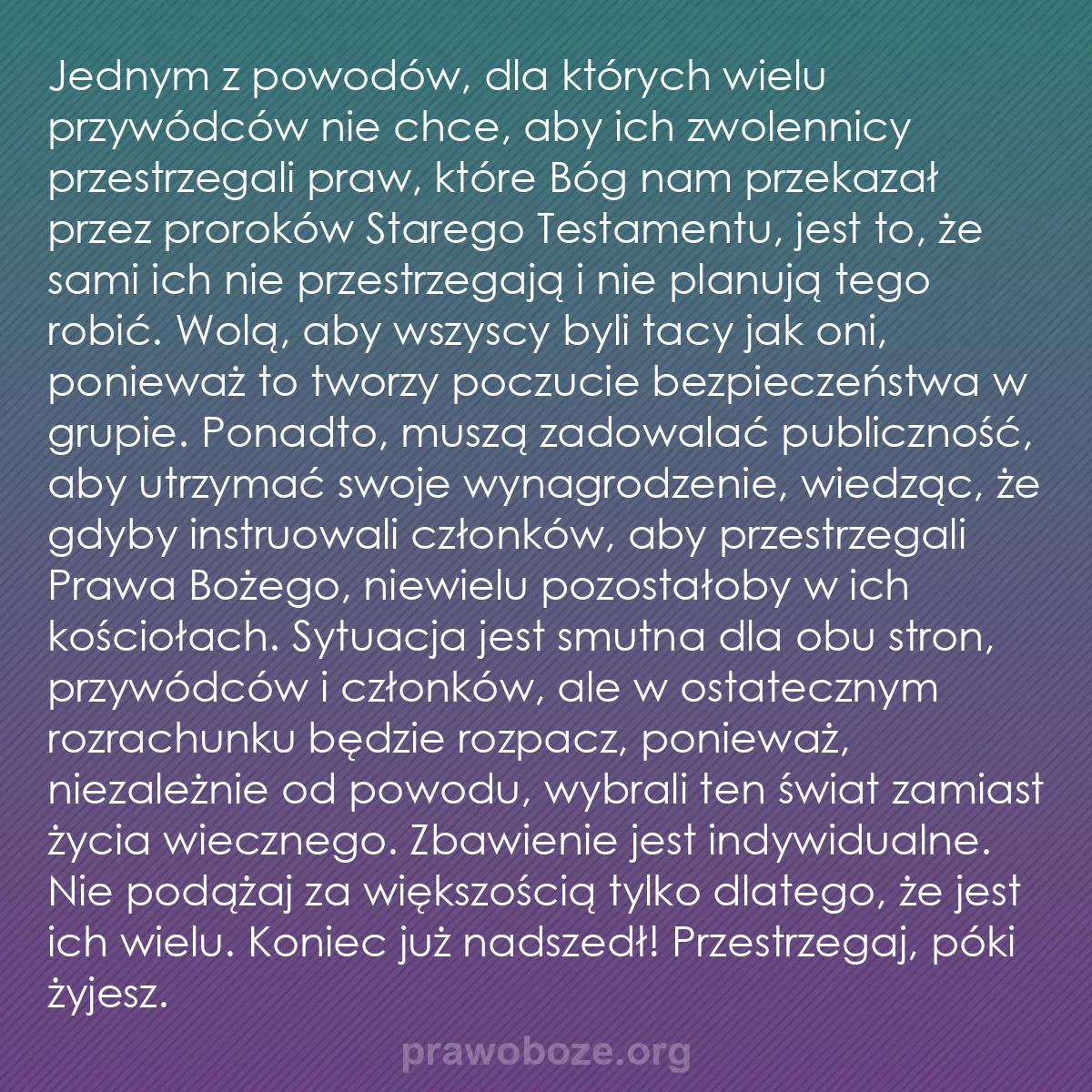 0164 – Grafika o Prawie Bożym: Jednym z powodów, dla których wielu przywódców nie...
