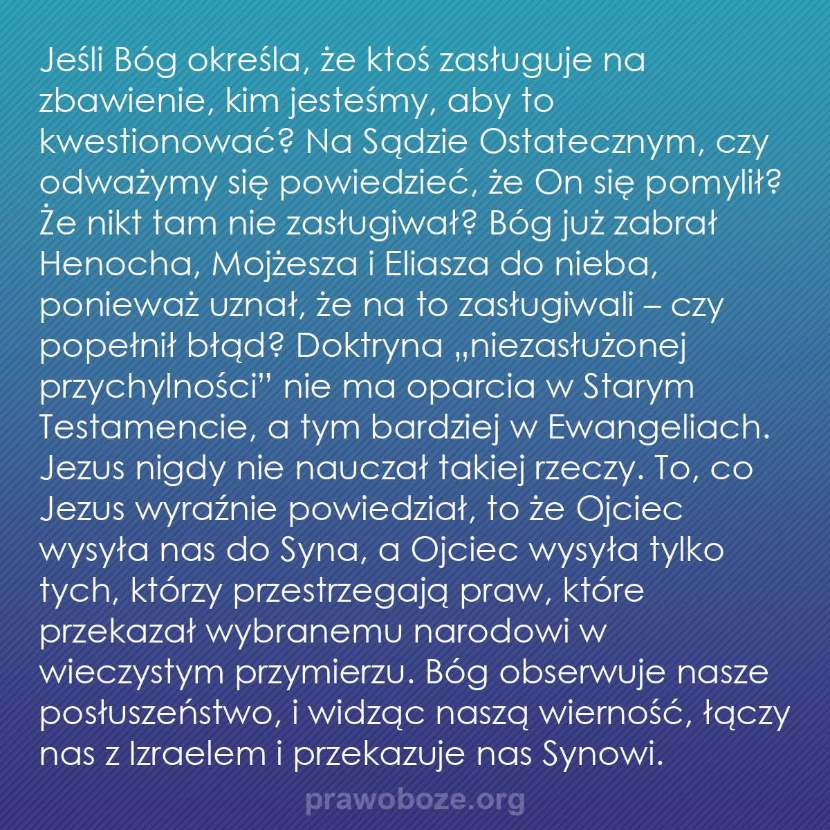 0175 – Grafika o Prawie Bożym: Jeśli Bóg określa, że ktoś zasługuje na zbawienie,...
