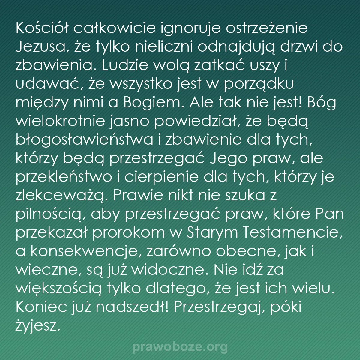 0185 – Grafika o Prawie Bożym: Kościół całkowicie ignoruje ostrzeżenie Jezusa, że...