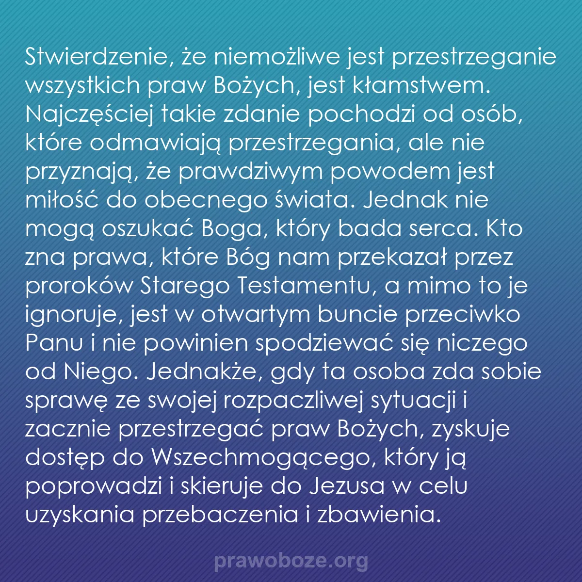 0195 – Grafika o Prawie Bożym: Stwierdzenie, że niemożliwe jest przestrzeganie wszystkich...