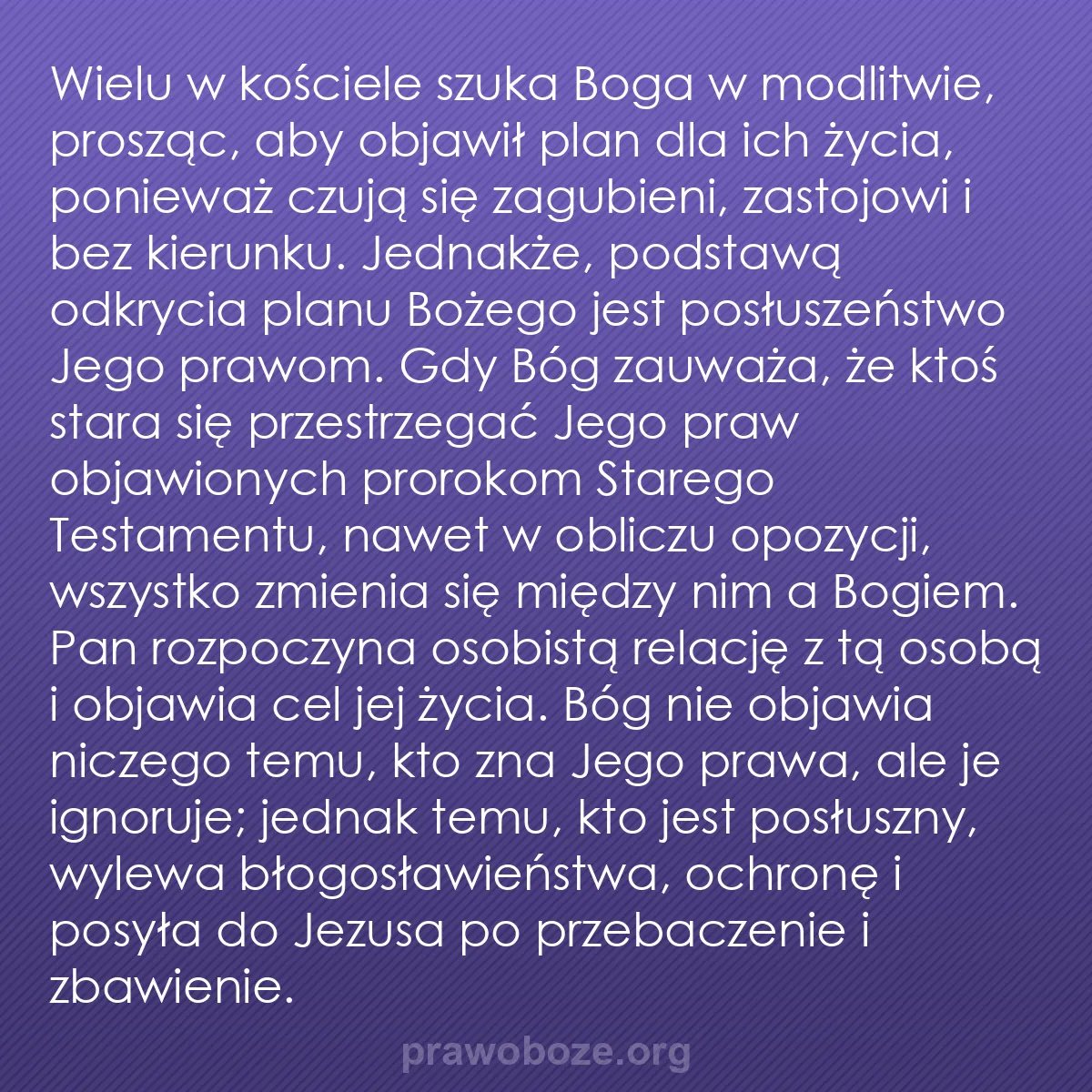 0198 – Grafika o Prawie Bożym: Wielu w kościele szuka Boga w modlitwie, prosząc,...