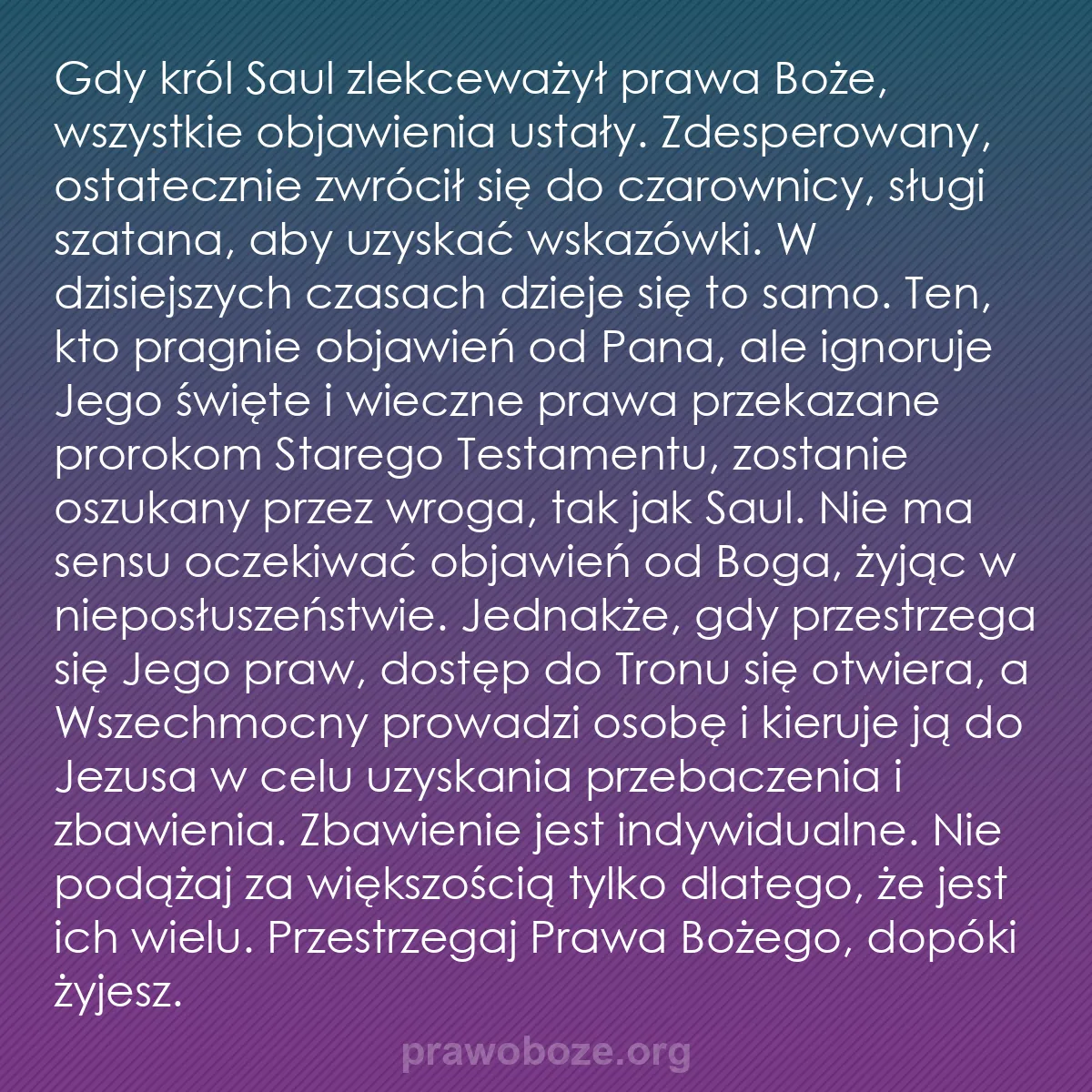 0214 – Grafika o Prawie Bożym: Gdy król Saul zlekceważył prawa Boże, wszystkie objawienia...