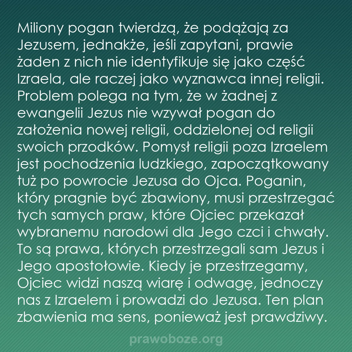 0225 – Grafika o Prawie Bożym: Miliony pogan twierdzą, że podążają za Jezusem, jednakże,...