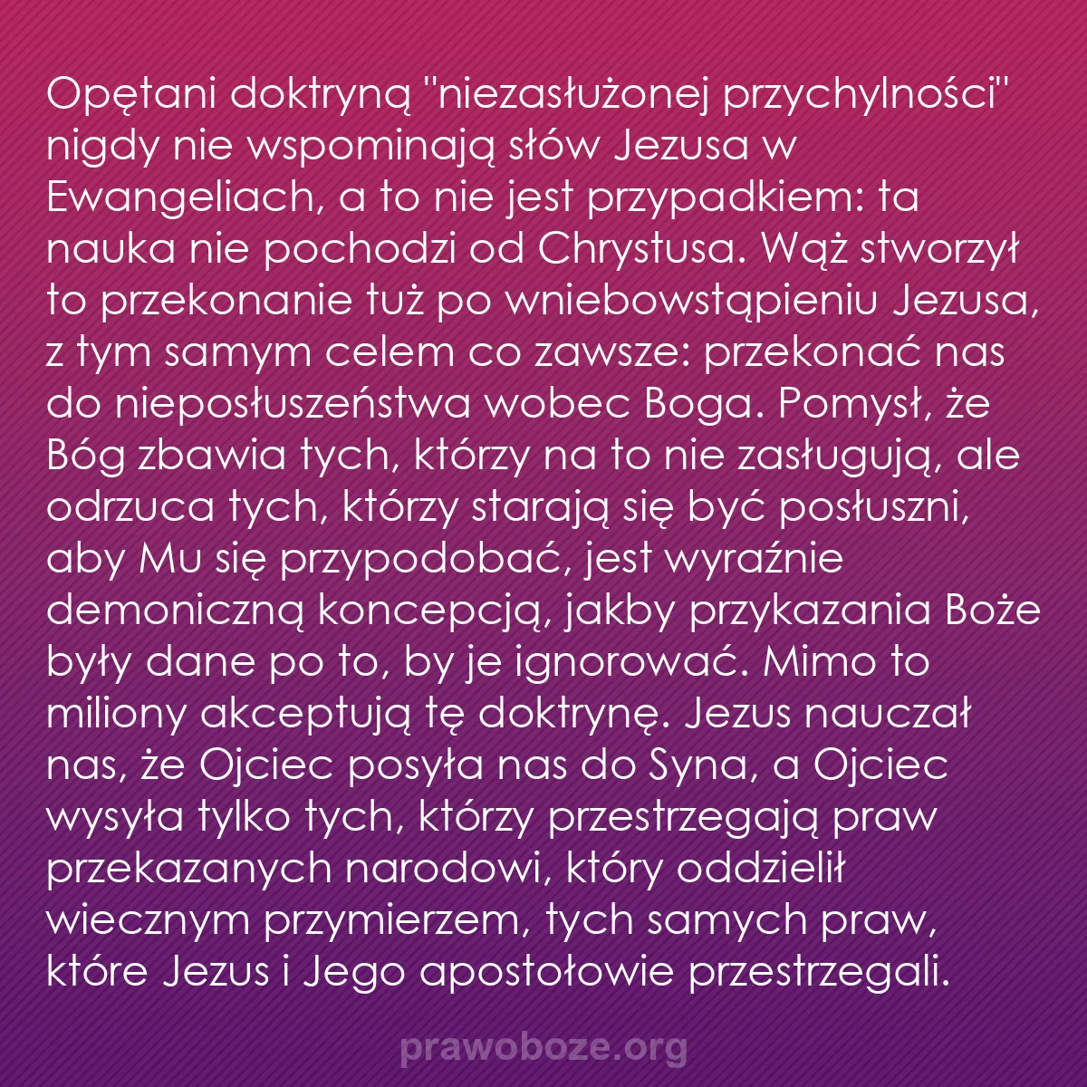 0241 – Grafika o Prawie Bożym: Opętani doktryną "niezasłużonej przychylności" nigdy...