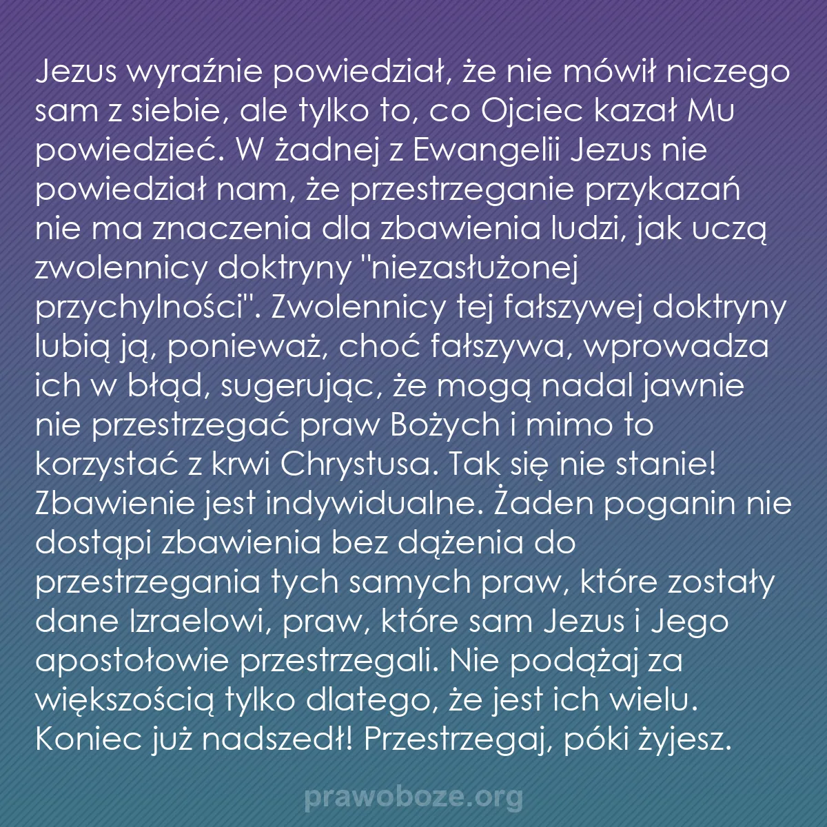0242 – Grafika o Prawie Bożym: Jezus wyraźnie powiedział, że nie mówił niczego sam...