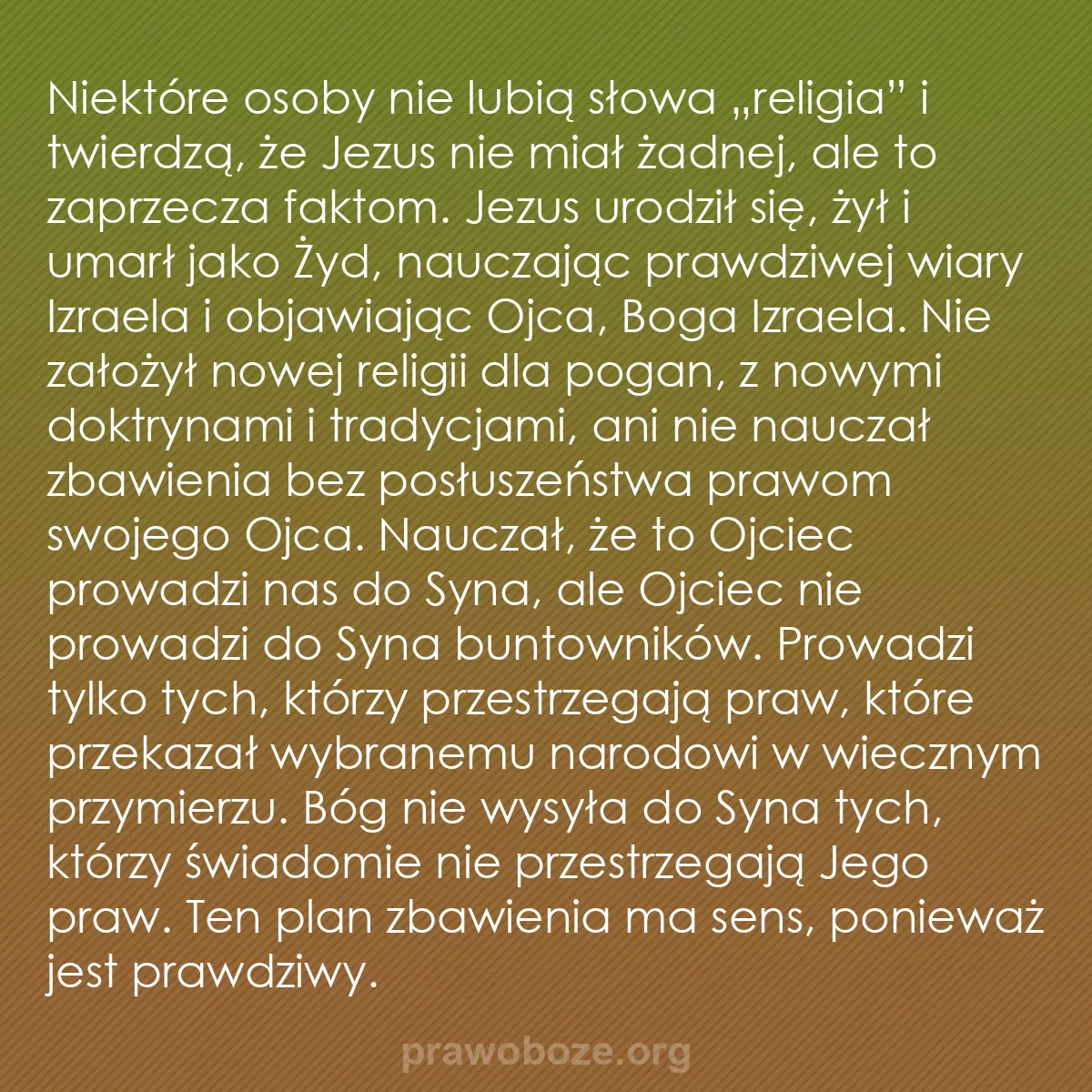 0249 – Grafika o Prawie Bożym: Niektóre osoby nie lubią słowa „religia” i twierdzą,...