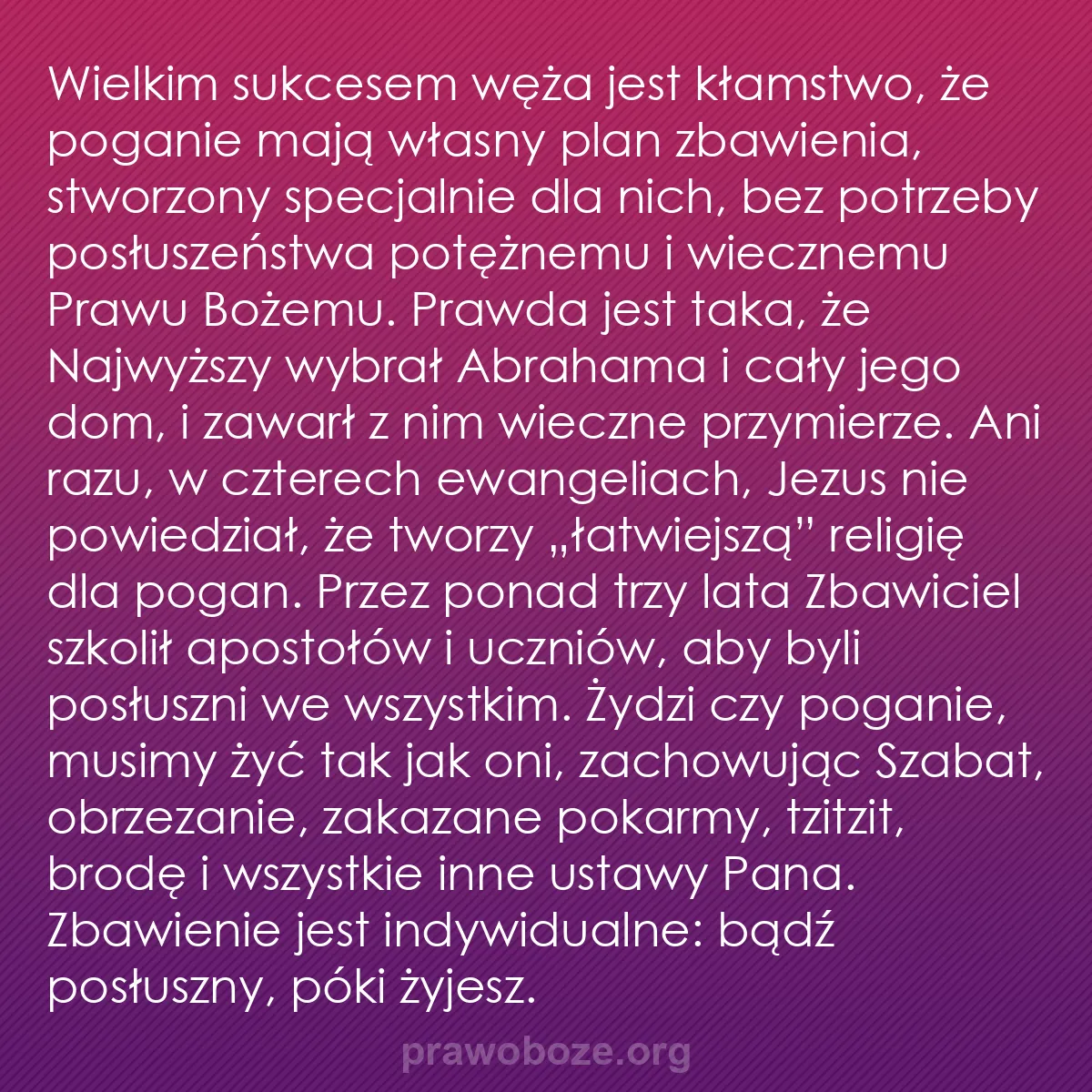 b0001 - Grafika o Prawie Bożym: Wielkim sukcesem węża jest kłamstwo, że poganie mają własny...