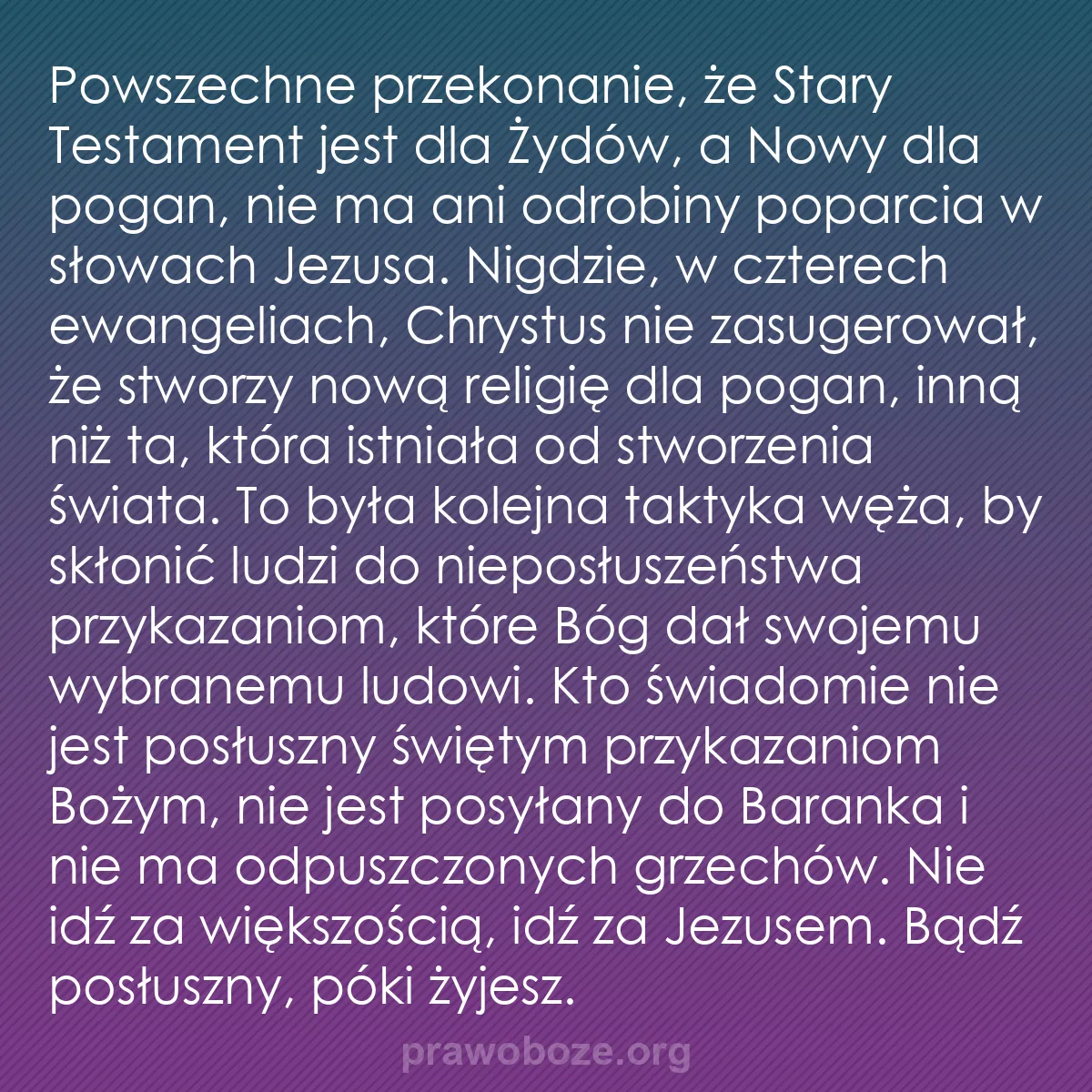 b0014 - Grafika o Prawie Bożym: Powszechne przekonanie, że Stary Testament jest dla Żydów, a...