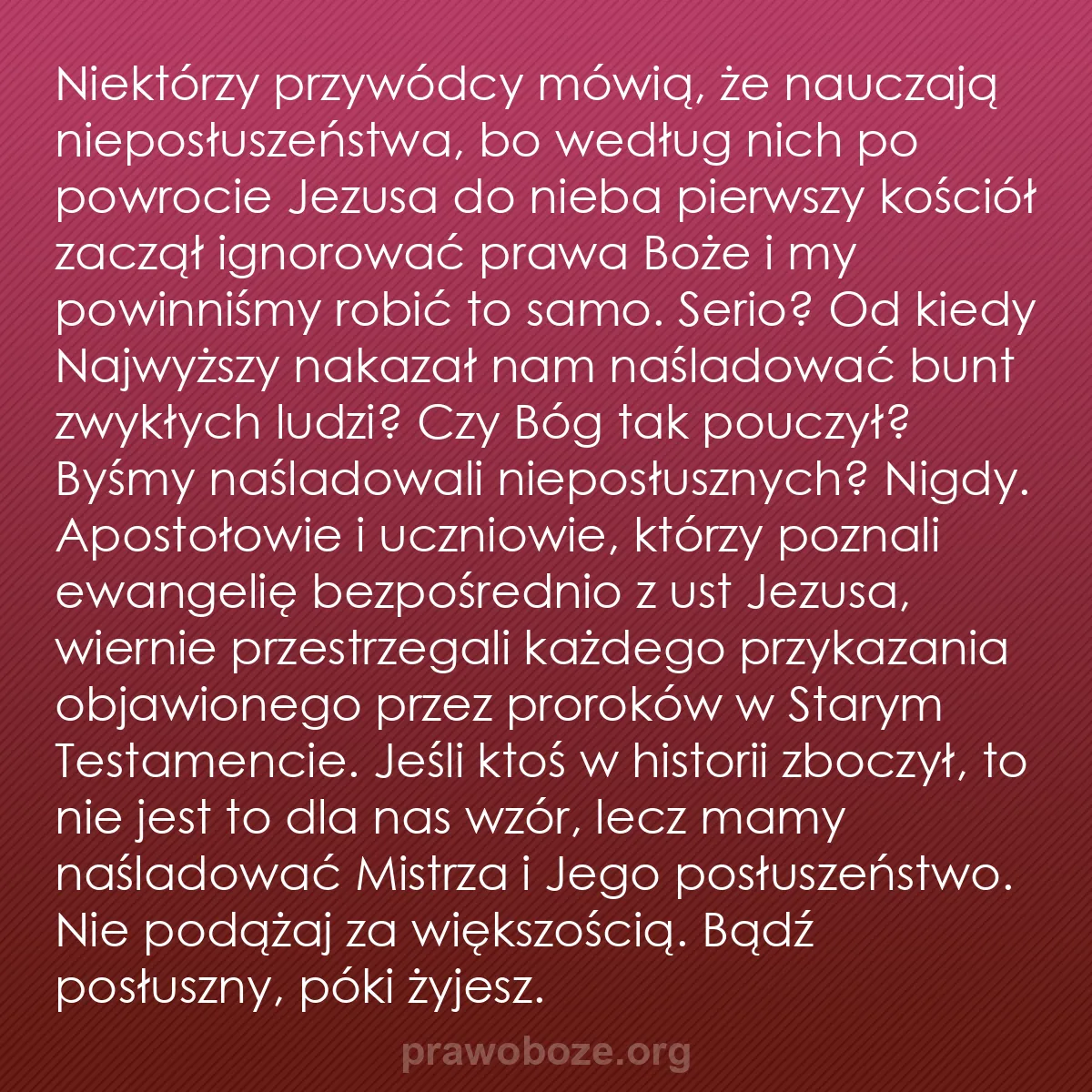 b0039 - Grafika o Prawie Bożym: Niektórzy przywódcy mówią, że nauczają nieposłuszeństwa, bo...