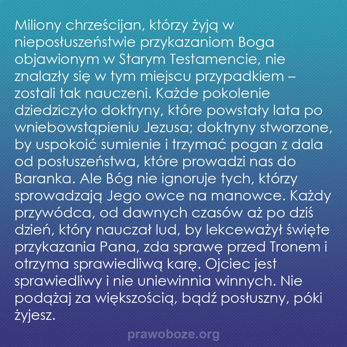 b0055 - Grafika o Prawie Bożym: Miliony chrześcijan, którzy żyją w nieposłuszeństwie przykazaniom...