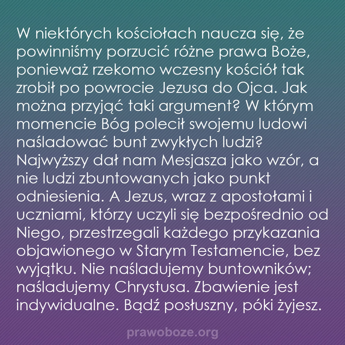 b0084 - Grafika o Prawie Bożym: W niektórych kościołach naucza się, że powinniśmy porzucić różne...