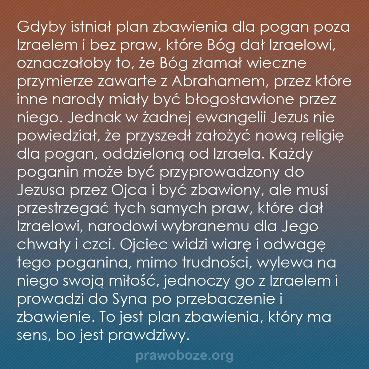 b0092 - Grafika o Prawie Bożym: Gdyby istniał plan zbawienia dla pogan poza Izraelem i bez praw,...