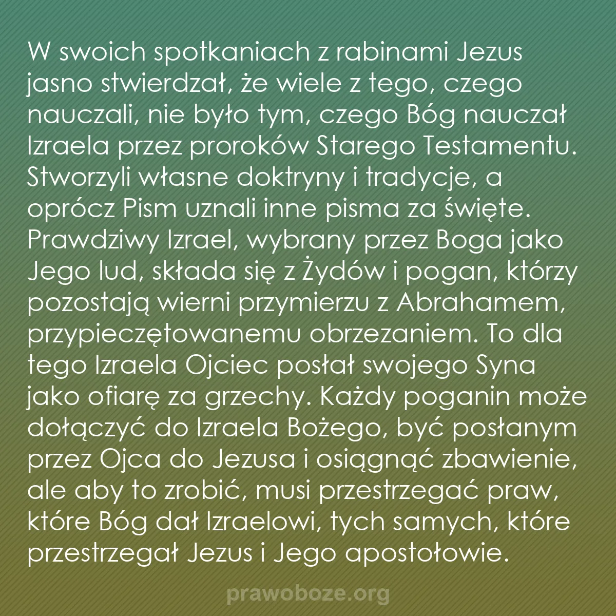 b0103 - Grafika o Prawie Bożym: W swoich spotkaniach z rabinami Jezus jasno stwierdzał, że wiele...