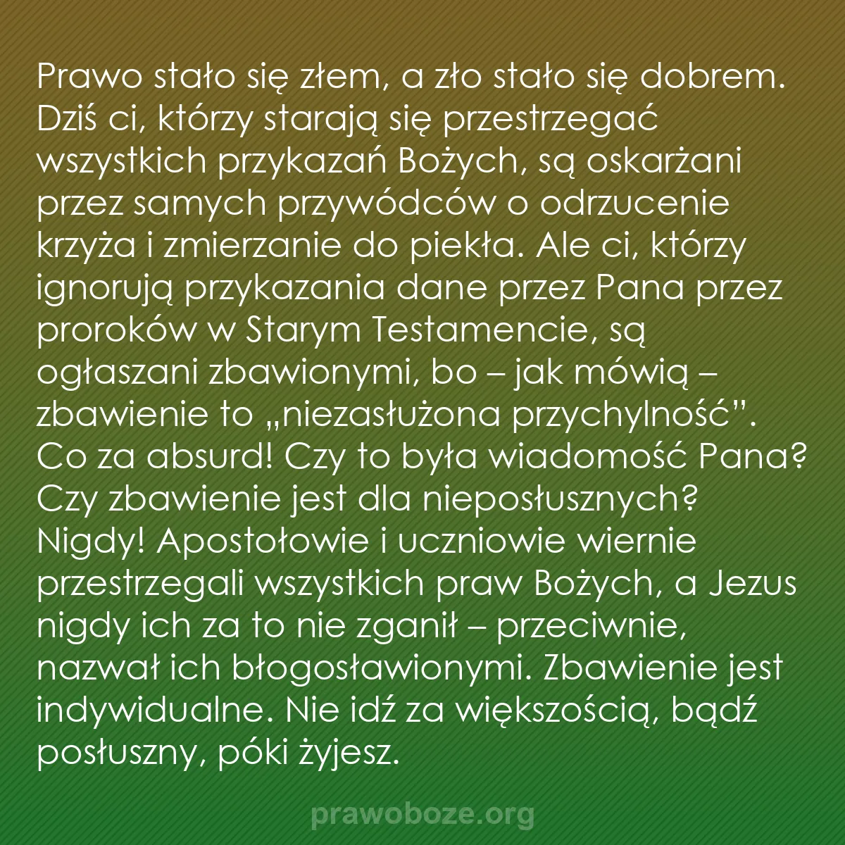 b0116 - Grafika o Prawie Bożym: Prawo stało się złem, a zło stało się dobrem. Dziś ci, którzy...