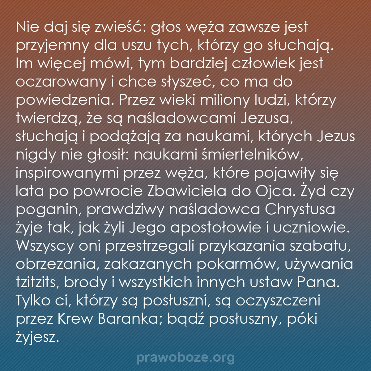 b0132 - Grafika o Prawie Bożym: Nie daj się zwieść: głos węża zawsze jest przyjemny dla uszu...