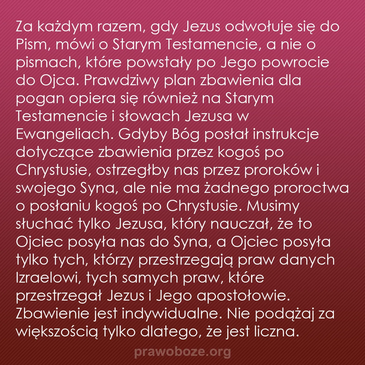 b0179 - Grafika o Prawie Bożym: Za każdym razem, gdy Jezus odwołuje się do Pism, mówi o Starym...