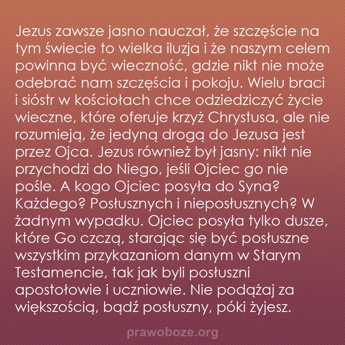 b0206 - Grafika o Prawie Bożym: Jezus zawsze jasno nauczał, że szczęście na tym świecie to wielka...