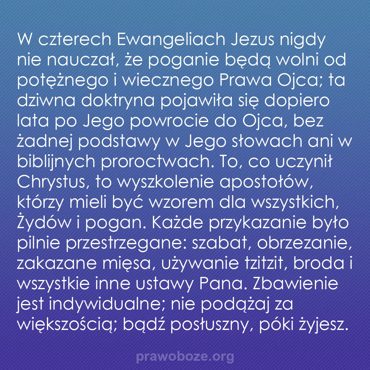 b0247 - Grafika o Prawie Bożym: W czterech Ewangeliach Jezus nigdy nie nauczał, że poganie będą...