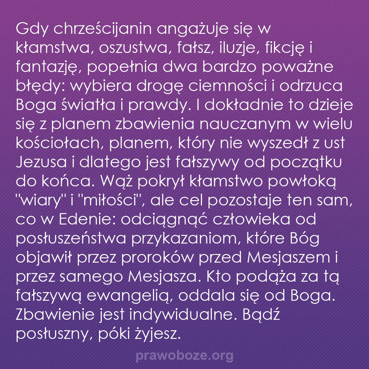 b0251 - Grafika o Prawie Bożym: Gdy chrześcijanin angażuje się w kłamstwa, oszustwa, fałsz,...