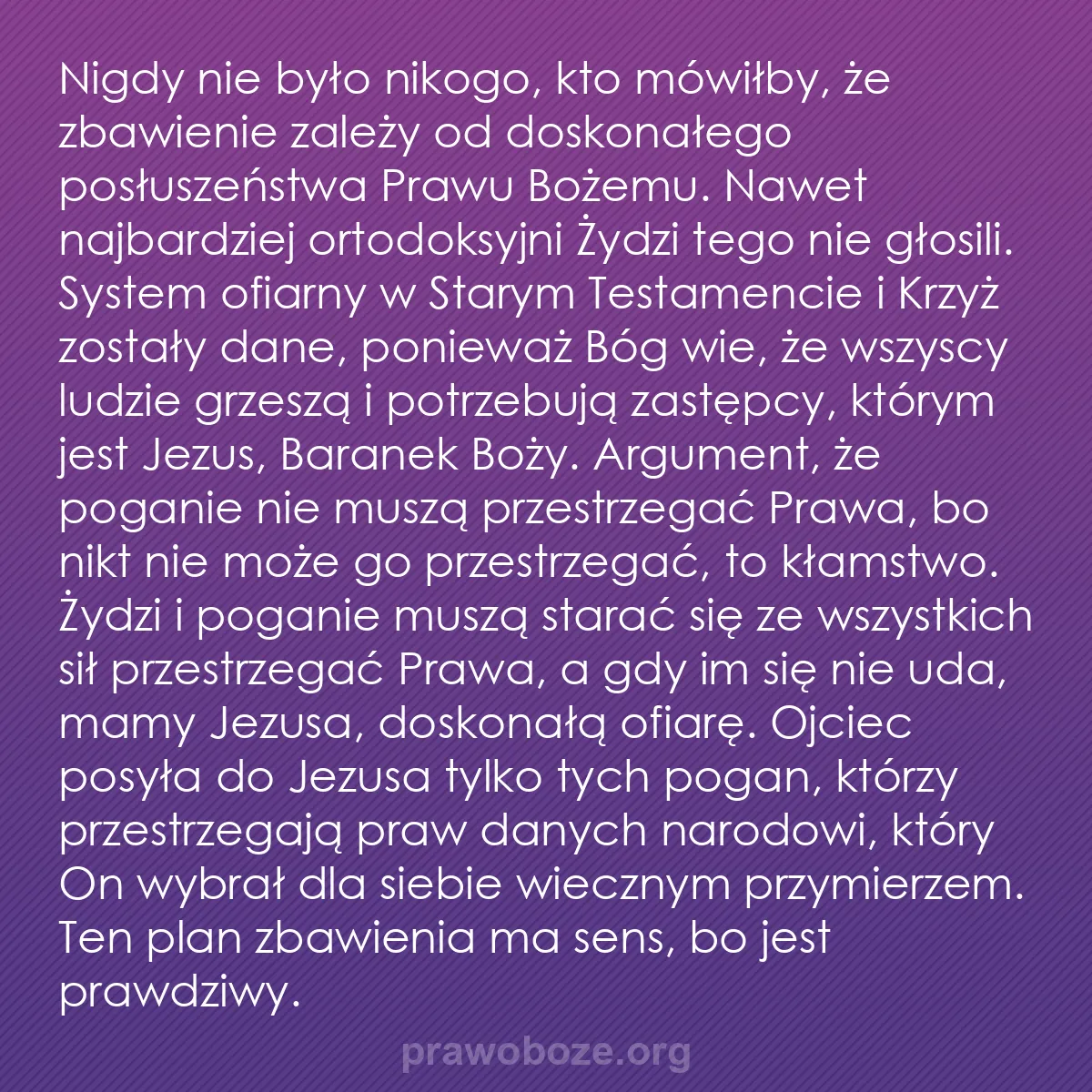 b0271 - Grafika o Prawie Bożym: Nigdy nie było nikogo, kto mówiłby, że zbawienie zależy od doskonałego...