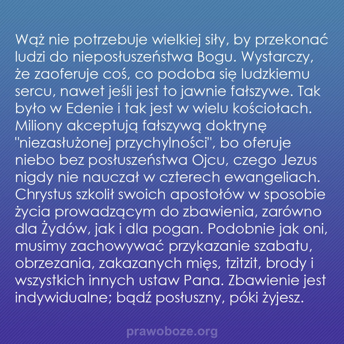 b0287 - Grafika o Prawie Bożym: Wąż nie potrzebuje wielkiej siły, by przekonać ludzi do nieposłuszeństwa...