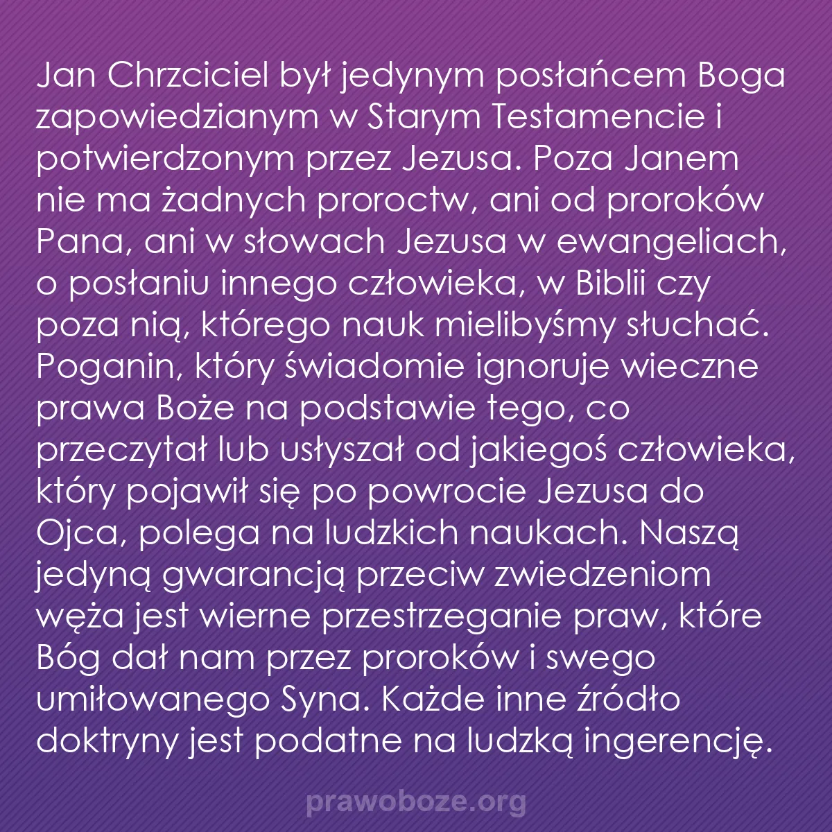 b0291 - Grafika o Prawie Bożym: Jan Chrzciciel był jedynym posłańcem Boga zapowiedzianym w Starym...