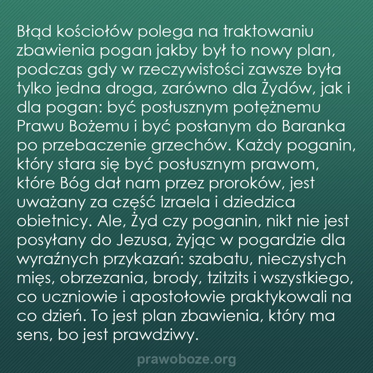 b0300 - Grafika o Prawie Bożym: Błąd kościołów polega na traktowaniu zbawienia pogan jakby był...