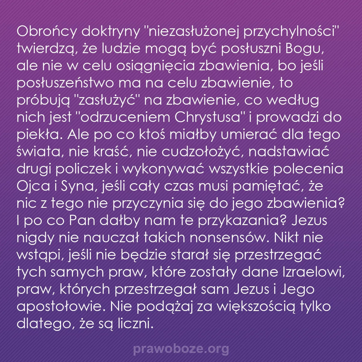 b0311 - Grafika o Prawie Bożym: Obrońcy doktryny "niezasłużonej przychylności" twierdzą, że...