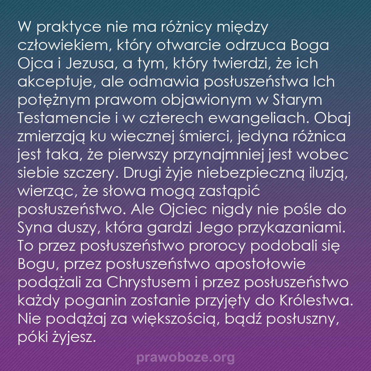 b0314 - Grafika o Prawie Bożym: W praktyce nie ma różnicy między człowiekiem, który otwarcie...