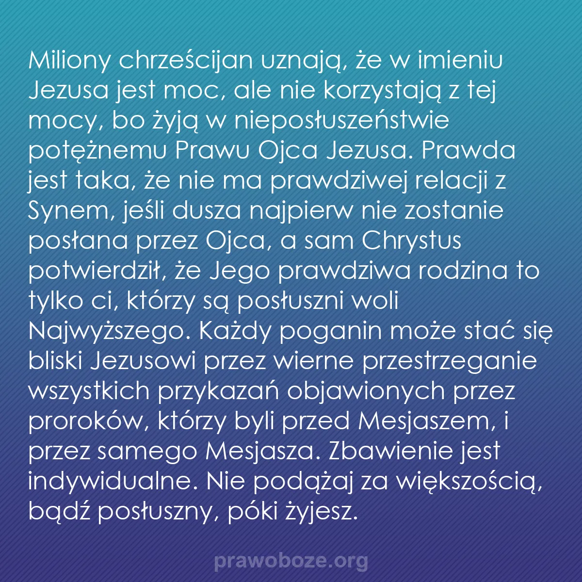 b0315 - Grafika o Prawie Bożym: Miliony chrześcijan uznają, że w imieniu Jezusa jest moc, ale...