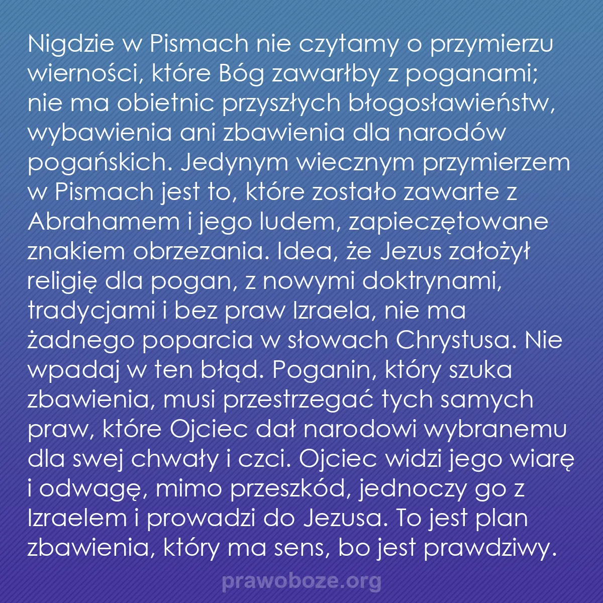 b0327 - Grafika o Prawie Bożym: Nigdzie w Pismach nie czytamy o przymierzu wierności, które...