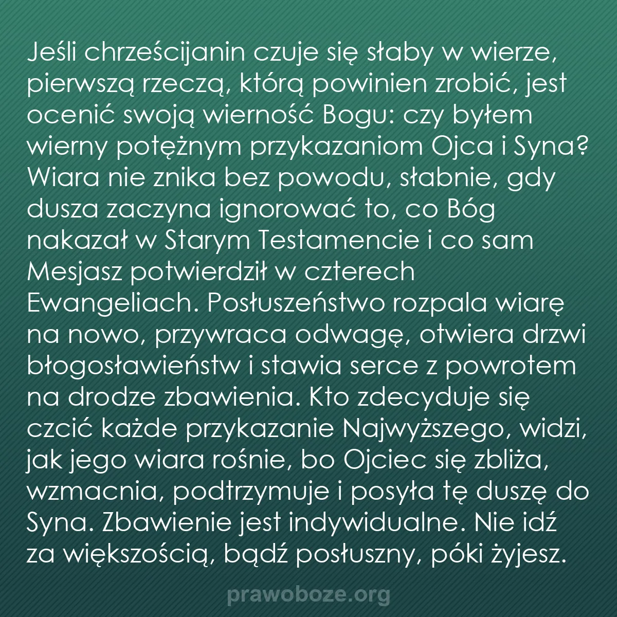 b0380 - Grafika o Prawie Bożym: Jeśli chrześcijanin czuje się słaby w wierze, pierwszą rzeczą,...