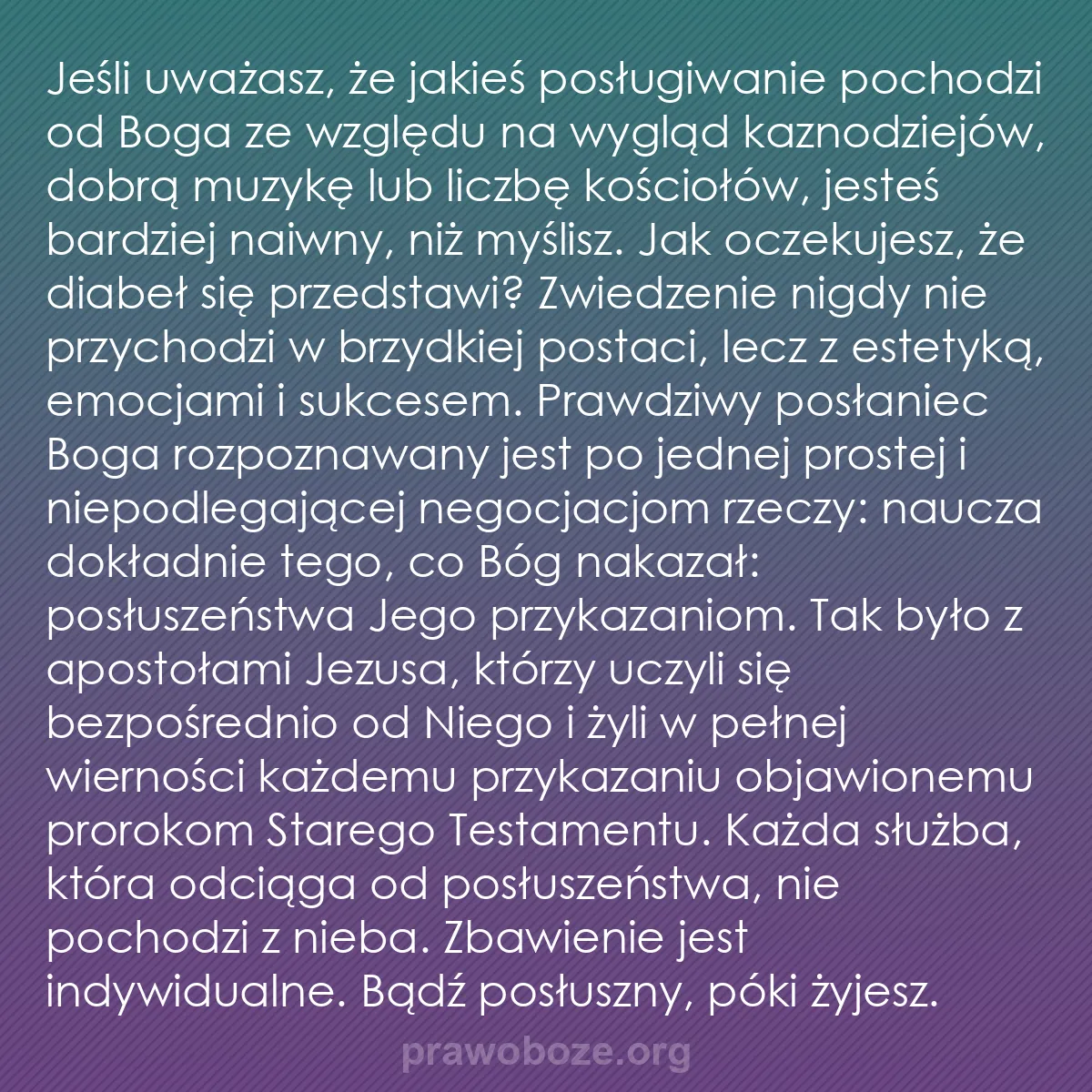 b0384 - Grafika o Prawie Bożym: Jeśli uważasz, że jakieś posługiwanie pochodzi od Boga ze względu...