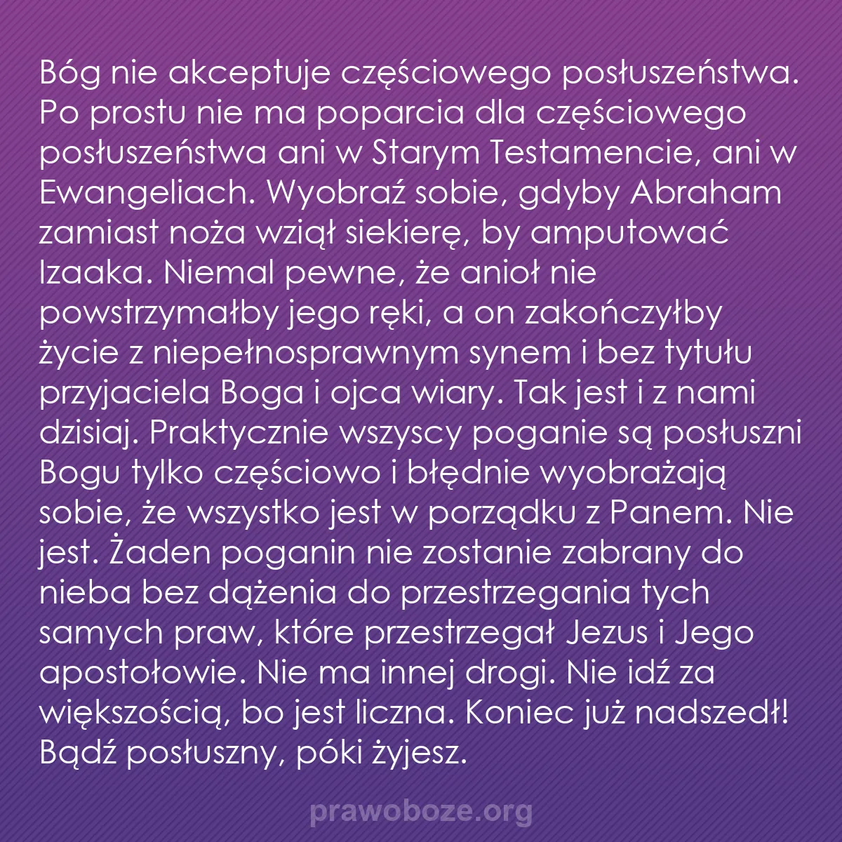 b0391 - Grafika o Prawie Bożym: Bóg nie akceptuje częściowego posłuszeństwa. Po prostu nie ma...
