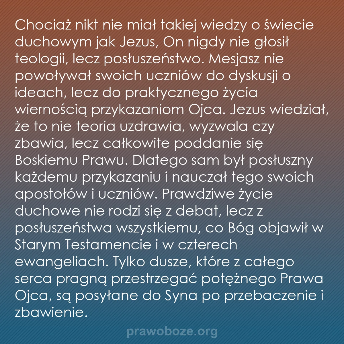 b0392 - Grafika o Prawie Bożym: Chociaż nikt nie miał takiej wiedzy o świecie duchowym jak Jezus,...