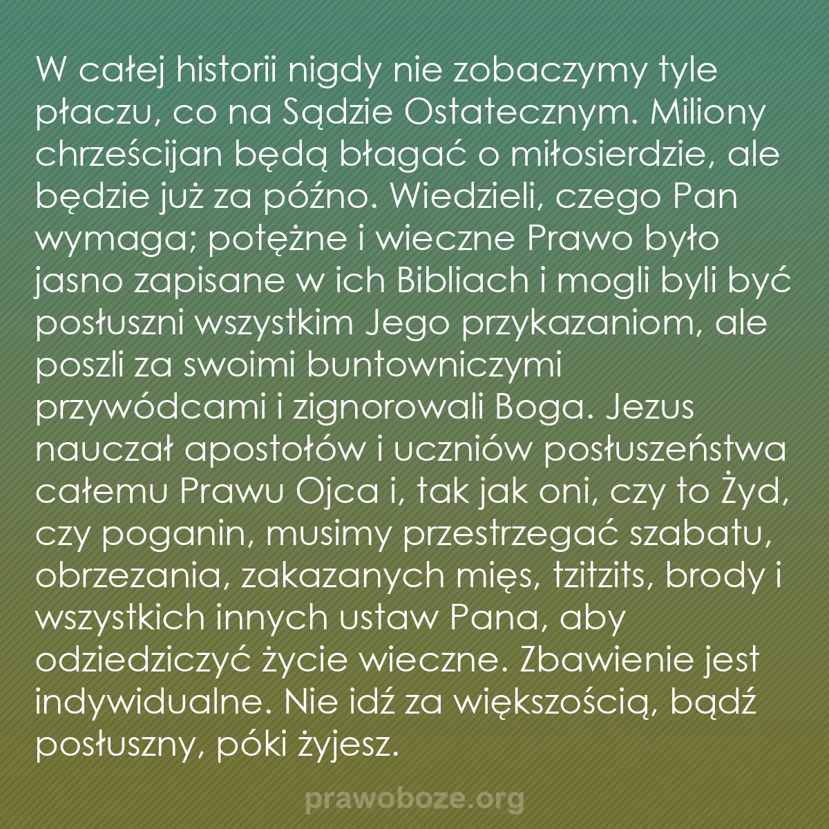 b0423 - Grafika o Prawie Bożym: W całej historii nigdy nie zobaczymy tyle płaczu, co na Sądzie...