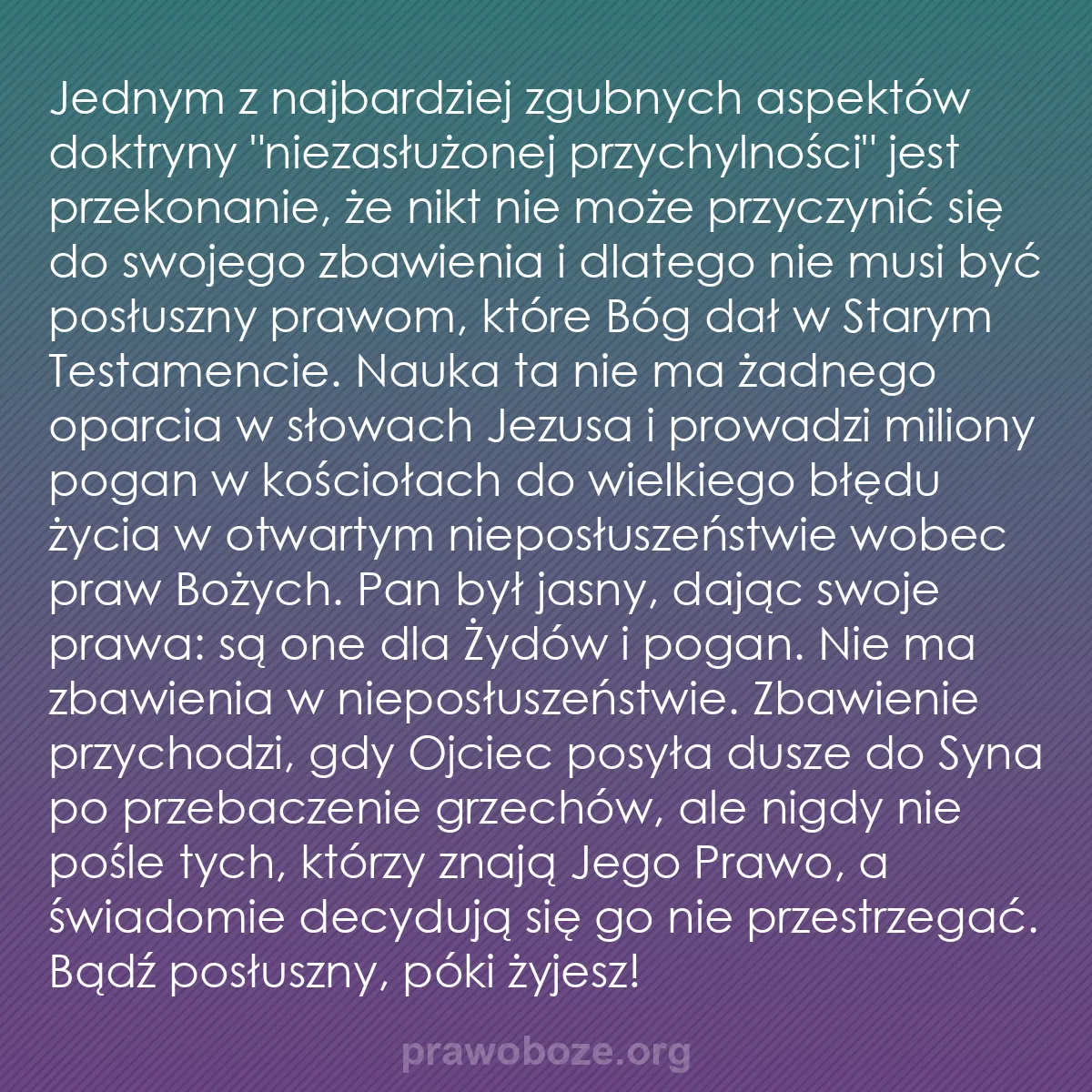 b0424 - Grafika o Prawie Bożym: Jednym z najbardziej zgubnych aspektów doktryny "niezasłużonej...