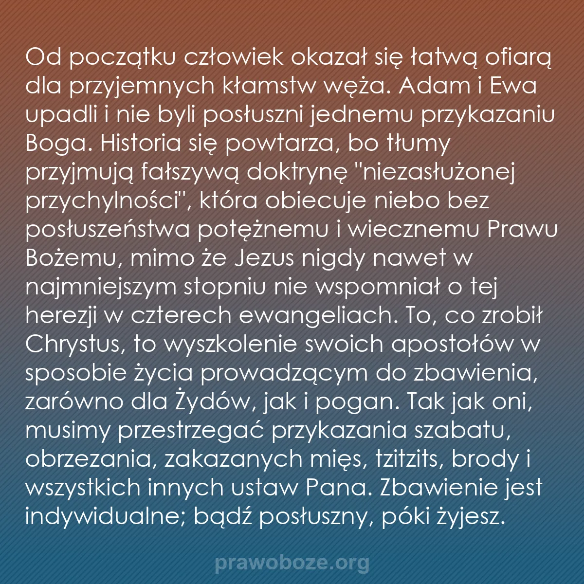 b0432 - Grafika o Prawie Bożym: Od początku człowiek okazał się łatwą ofiarą dla przyjemnych...