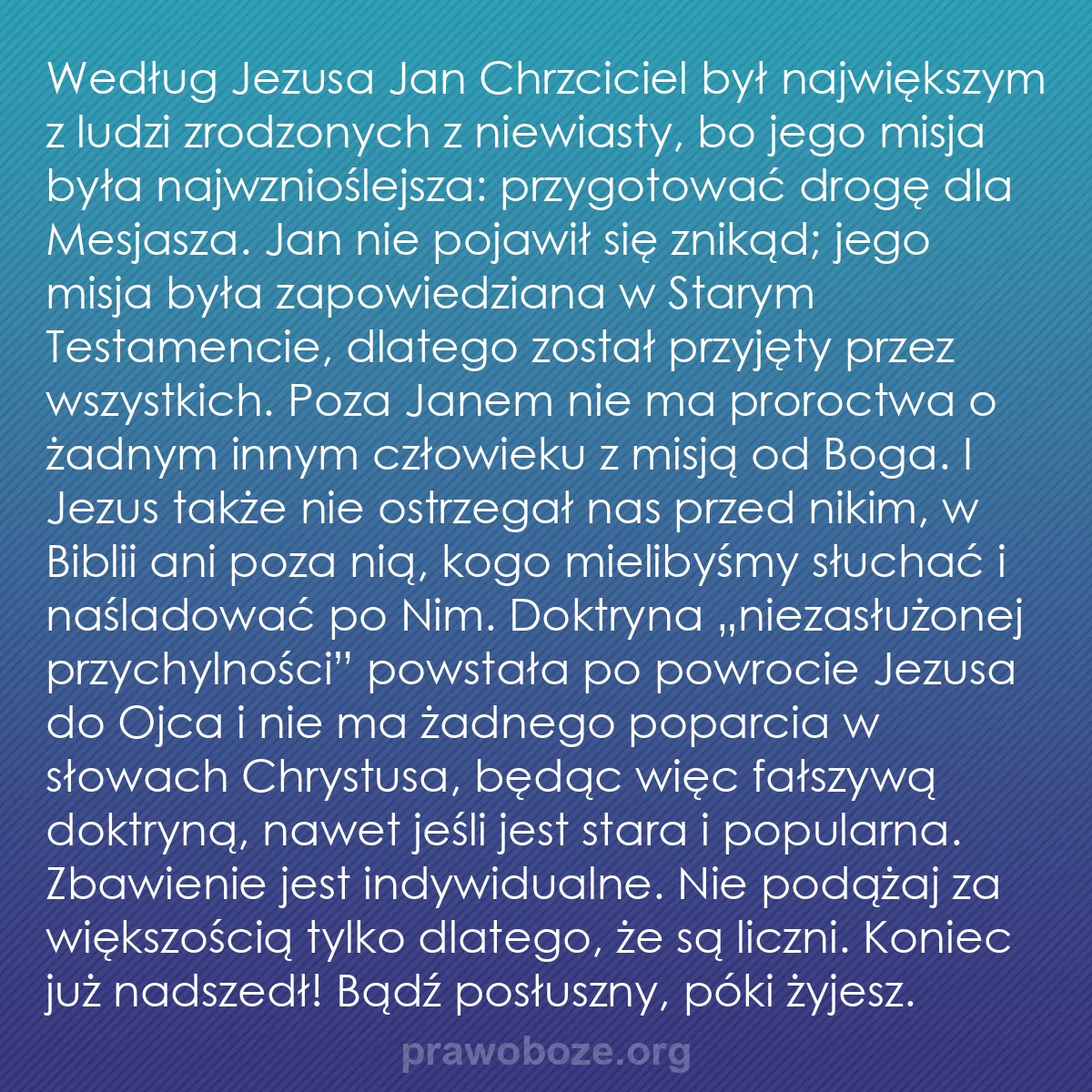 b0455 - Grafika o Prawie Bożym: Według Jezusa Jan Chrzciciel był największym z ludzi zrodzonych...